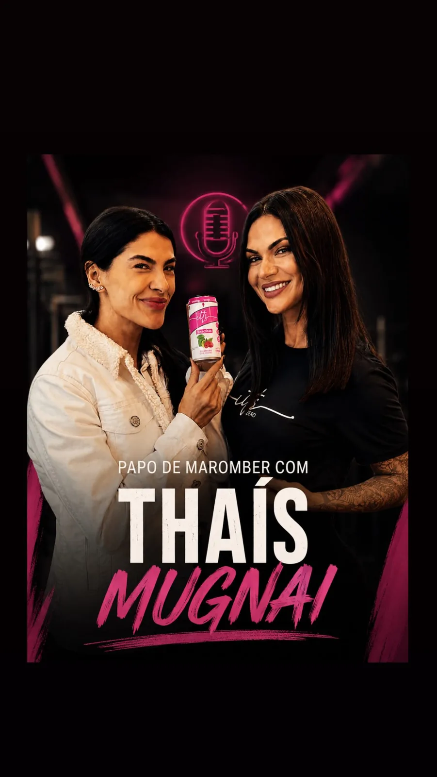 Capa do episódio do Papo de Maromber com Thaís Mugnai, ao lado de Beatriz Faria